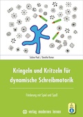 Cover: Kringeln und Kritzeln f&uuml;r dynamische Schreibmotorik - modernes lernen