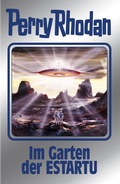 Cover: Perry Rhodan 158: Im Garten der ESTARTU (Silberband) - Perry Rhodan digital