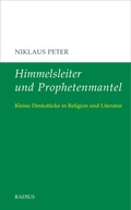 Cover: Himmelsleiter und Prophetenmantel - Radius