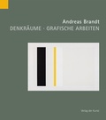 Cover: Andreas Brandt. Denkr&auml;ume. Grafische Arbeiten - Verlag der Kunst Dresden Ingwert Paulsen jr.