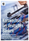 Cover: Kurswechsel bei deutschen Banken - Umweltstiftung WWF - Deutschland