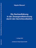 Cover: Die Sachaufkl&auml;rung in der Zwangsvollstreckung durch den Gerichtsvollzieher - Juristischer Verlag Pegnitz