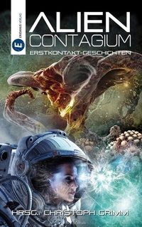 Enlarge image Cover: Alien Contagium - Eridanus Verlag