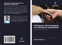 Abbildung von: Afrikaanse Herschepping van Westerse Impressies - Uitgeverij Onze Kennis