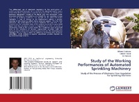 Enlarge image Cover: Study of the Working Performances of Automated Sprinkling Machinery - LAP Lambert Academic Publishing