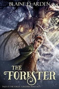 Cover: The Forester: Forester Triad Act One (Tales of the Forest, #1) - Cayendi Press