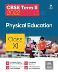 Cover: Cbse Term II Physical Education 11th - Arihant Publications India Limited