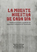 Cover: La muerte nuestra de cada d&iacute;a - Editorial Universidad del Rosario
