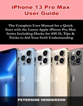 Cover: iPhone 13 Pro Max User Guide - Raymond James
