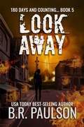 Cover: Look Away (180 Days... and Counting Series, #5) - Captiva Publishing