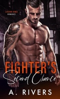 Cover: Fighter's Second Chance (Crown MMA Romance, #4) - A. Rivers