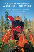 Cover: A Drum in One Hand, a Sockeye in the Other - University of Washington Press