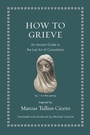 Cover: How to Grieve - Princeton University Press