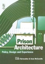 Cover: Prison Architecture - Architectural Press