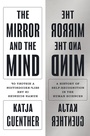 Cover: The Mirror and the Mind - Princeton University Press
