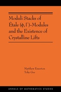Cover: Moduli Stacks of &Eacute;tale (?, G)-Modules and the Existence of Crystalline Lifts - Princeton University Press