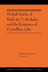 Enlarge image Cover: Moduli Stacks of Etale (?, ?)-Modules and the Existence of Crystalline Lifts - Princeton University Press