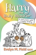 Cover: Harry The Bully Blocker - Evelyn M. Field, OAM FAPS