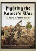 Cover: Fighting the Kaiser's War - Pen & Sword Military