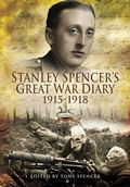 Cover: Stanley Spencer's Great War Diary 1915-1918 - Pen & Sword Military