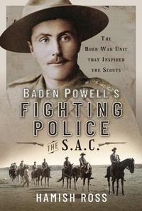 Abbildung von: Baden Powell s Fighting Police The SAC - Pen & Sword Military