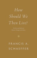Cover: How Should We Then Live? - Crossway