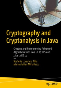 Enlarge image Cover: Cryptography and Cryptanalysis in Java - Apress