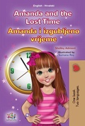 Cover: Amanda and the Lost Time Amanda i izgubljeno vrijeme (English Croatian Bilingual Collection) - English Croatian Bilingual Collection