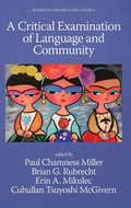 Cover: A Critical Examination of Language and Community - Information Age Publishing
