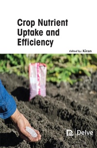 Abbildung von: Crop Nutrient Uptake and Efficiency - Delve Publishing