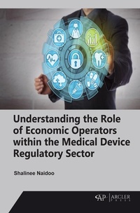 Abbildung von: Understanding the Role of Economic Operators within the Medical Device Regulatory Sector - Arcler Press