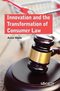 Abbildung von: Innovation and the Transformation of Consumer Law - Society Publishing