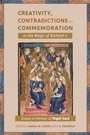 Cover: Creativity, Contradictions and Commemoration in the Reign of Richard II - Boydell & Brewer Ltd