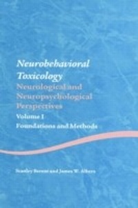 Bild: Neurobehavioral Toxicology: Neurological and Neuropsychological Perspectives, Volume I - Taylor & Francis