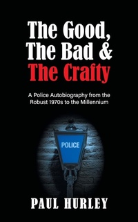 Abbildung von: The Good, The Bad and The Crafty - New Generation Publishing