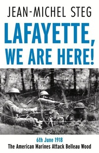 Bild vergrößern Bild: Lafayette We Are Here! - The University of Buckingham Press