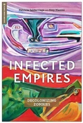 Cover: Infected Empires - Rutgers University Press