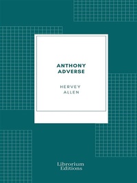 Enlarge image Cover: Anthony Adverse - Librorium Editions