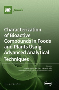 Enlarge image Cover: Characterization of Bioactive Compounds in Foods and Plants Using Advanced Analytical Techniques - MDPI AG