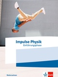 Cover: Impulse Physik Oberstufe Einf&uuml;hrungsphase. Ausgabe Niedersachsen - Klett