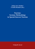 Cover: Tourism: Systems Methodology in Special Interest Tourism - Kovac, Dr. Verlag