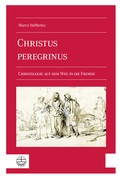 Cover: Christus peregrinus - Evangelische Verlagsanstalt