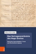Bild: Das Vertragsverst&auml;ndnis des Hugo Grotius - B&ouml;hlau