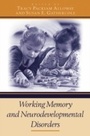 Cover: Working Memory and Neurodevelopmental Disorders - Psychology Press Ltd