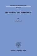 Cover: Datenschutz und Kartellrecht. - Duncker & Humblot