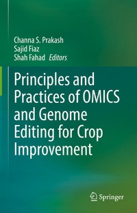 Enlarge image Cover: Principles and Practices of OMICS and Genome Editing for Crop Improvement - Springer