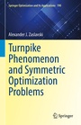 Cover: Turnpike Phenomenon and Symmetric Optimization Problems - Springer