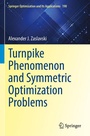 Cover: Turnpike Phenomenon and Symmetric Optimization Problems - Springer