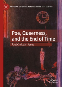 Enlarge image Cover: Poe, Queerness, and the End of Time - Palgrave Macmillan
