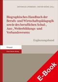 Cover: Biographisches Handbuch der Berufs- und Wirtschaftsp&auml;dagogik sowie des beruflichen Schul-, Aus-, Weiterbildungs- und Verbandswesens - Franz Steiner Verlag